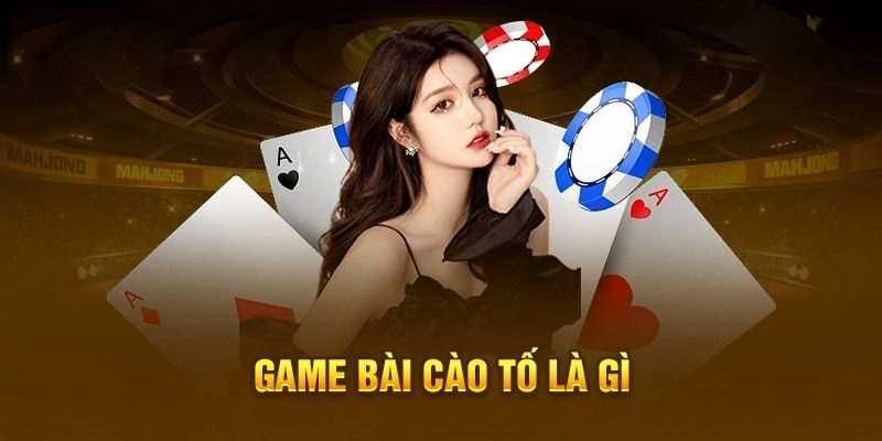 Đôi nét về game bài cào