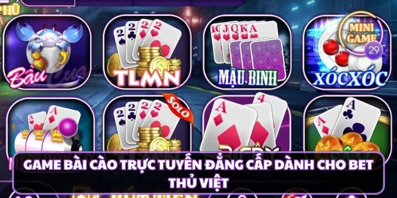 Game Bài Cào Trực Tuyến Đẳng Cấp Dành Cho Bet Thủ Việt