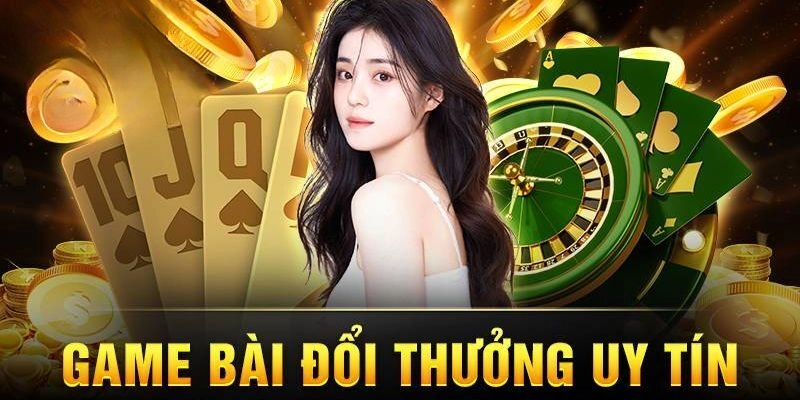 Hiểu rõ bản chất game bài đổi thưởng qua ngân hàng uy tín